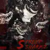 STREET SHARKZ (feat. PRODUCED BY JPBEATZ) - Single album lyrics, reviews, download