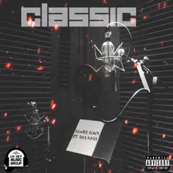 Classic (feat. Ras Kass) Song Lyrics