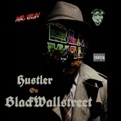 Hustler On Black Wall Street - Single by Lotto Cashcow & Mr. Villin album reviews, ratings, credits