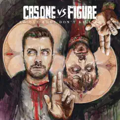 Cas One vs. Figure: So Our Egos Don't Kill Us by Cas One & Figure album reviews, ratings, credits