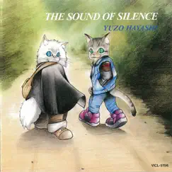 The Sound of Silence by Yuzo Hayashi album reviews, ratings, credits