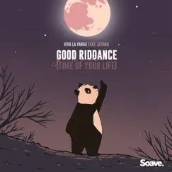 Good Riddance (Time of Your Life) (feat. Jethro) Song Lyrics