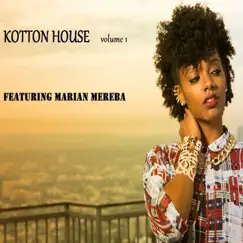 Kotton House, Vol. 1 - EP by Marian Mereba album reviews, ratings, credits