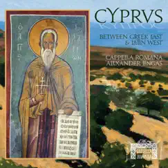 Cyprus: Between Greek East and Latin West by Cappella Romana & Alexander Lingas album reviews, ratings, credits