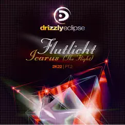 Icarus (The Flight) 2k22 [PT.2] - EP by Flutlicht album reviews, ratings, credits