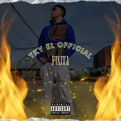 Fixita - Single by Tky el Official album reviews, ratings, credits