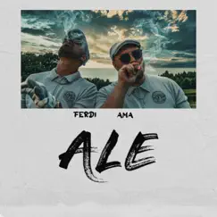 Ale - Single by AMA & Ferdii album reviews, ratings, credits