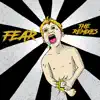 Fear (The Remixes) album lyrics, reviews, download