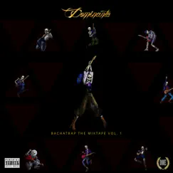 Bachatrap The Mixtape by Dominante album reviews, ratings, credits