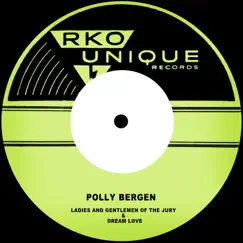 Ladies and Gentlemen of the Jury - Single by Polly Bergen album reviews, ratings, credits