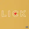 LICK - Single album lyrics, reviews, download