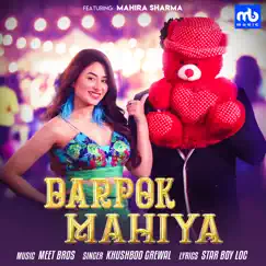 Darpok Mahiya - Single by Meet Bros album reviews, ratings, credits