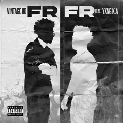 Fr Fr - Single by Vintage HD & YXNG K.A album reviews, ratings, credits