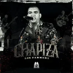 La Chapiza - Single by Los Farmerz album reviews, ratings, credits