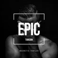Tension - Single by Lesfm & Magnetic Trailer album reviews, ratings, credits