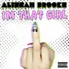 I'm That Girl - Single album lyrics, reviews, download