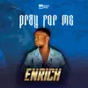 Pray For Me - Single album lyrics, reviews, download