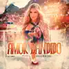 Amor Bandido - Single album lyrics, reviews, download