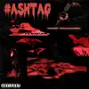 Hashtag (feat. Lilworld) - Single album lyrics, reviews, download