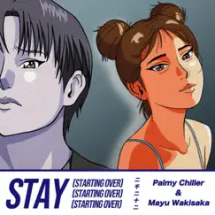 Stay (Starting Over) Song Lyrics