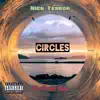 Circles (feat. The Broke Man & XVNE BEATZ) - Single album lyrics, reviews, download
