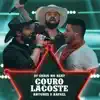 Couro Lacoste - Single album lyrics, reviews, download
