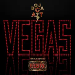 Vegas (From the Original Motion Picture Soundtrack ELVIS) Song Lyrics