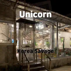 Unicorn - Single by Korea Savage album reviews, ratings, credits