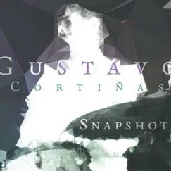 Snapshot by Gustavo Cortiñas album reviews, ratings, credits