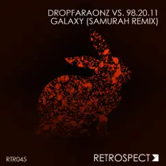 Galaxy (Samurah Remix) - Single by Dropfaraonz & 98.20.11 album reviews, ratings, credits