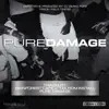 Pure Damage - Single album lyrics, reviews, download