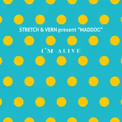 I'm Alive - Single by Stretch & Vern album reviews, ratings, credits