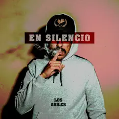 En Silencio (En Vivo) - Single by Los Akiles album reviews, ratings, credits