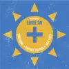 Shine On (feat. Marion Fleetwood, Bethany Porter, Vincent Iddon & Harbottle and Jonas) - Single album lyrics, reviews, download