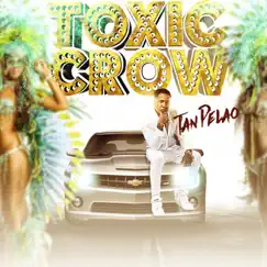 Tan Pelao - Single by Toxic Crow album reviews, ratings, credits