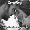 Something (feat. Jessica Modesto) - Single album lyrics, reviews, download