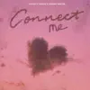 Connect Me - Single album lyrics, reviews, download