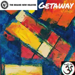 Getaway Da-Trip (RMN & JusJez Remix Trip) - Single by The Brand New Heavies album reviews, ratings, credits