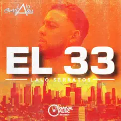 EL 33 - Single by Lalo Serratos album reviews, ratings, credits