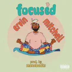 Focused - Single by Ervin Mitchell album reviews, ratings, credits