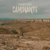 CAMINANTE album lyrics, reviews, download