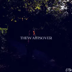 Thewaitisover - Single by Otwjavi album reviews, ratings, credits