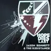 Hope Dies Last - EP album lyrics, reviews, download