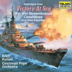 Selections From Victory At Sea, War And Remembrance & Other Favorites by Erich Kunzel, Cincinnati Pops Orchestra & William Tritt album reviews, ratings, credits