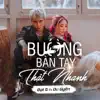 Buông Bàn Tay Thật Nhanh (feat. Du Uyên) - Single album lyrics, reviews, download