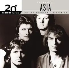 20th Century Masters - The Millennium Collection: The Best of Asia by Asia album reviews, ratings, credits