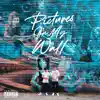 Pictures On My Wall (feat. Carson Attaway) - Single album lyrics, reviews, download