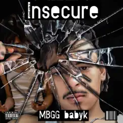 Insecure - Single by MBGGbabyk album reviews, ratings, credits
