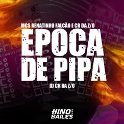 Época de Pipa Song Lyrics