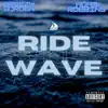 Ride the Wave (feat. Adam Robbins) - Single album lyrics, reviews, download